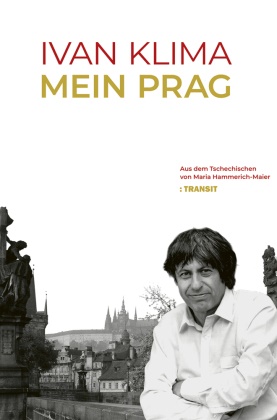 Ivan Klima, Maria Hammerich-Maier - Ivan Klima - Mein Prag