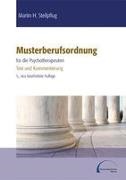 Martin H (Prof. Dr.) Stellpflug, Martin H (Rechtsanwalt Prof. Dr. Stellpflug, Martin H. Stellpflug - Musterberufsordnung für die Psychotherapeuten Text und Kommentierung
