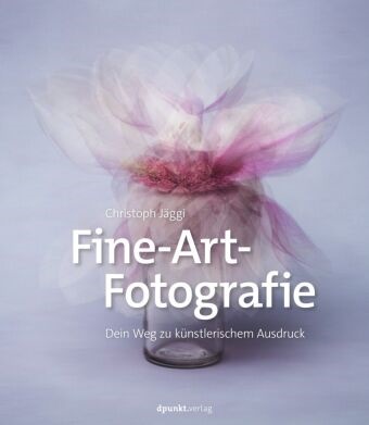 Christoph Jäggi - Fine-Art-Fotografie Dein Weg zu künstlerischem Ausdruck