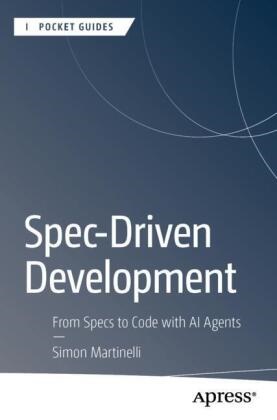 Simon Martinelli - Spec-Driven Development From Specs to Code with AI Agents