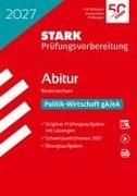 STARK Politik-Wirtschaft gA/eA - Abitur 2027 Niedersachsen - Prüfungsvorbereitung