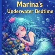 Aj Balta - Marina's Underwater Bedtime
