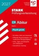 STARK Physik gA/eA - Abitur 2027 Bayern - Prüfungsvorbereitung