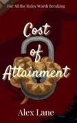 Alex Lane - Cost of Attainment
