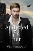 Vm Rheault - Addicted to Her