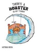 Katrina Malin Nixon - There's a Monster in my Tummy (Adventures of Jimmy MacAvoy)
