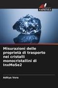 Aditya Vora - Misurazioni delle proprietà di trasporto nei cristalli monocristallini di InxMoSe2 DE