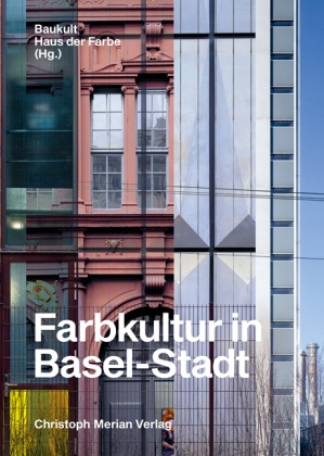 Luzia Borer, Isabel Haupt, Britta Hentschel, Simeon Jankovic, Karin Rey, … - Farbkultur in Basel-Stadt