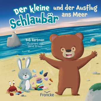 Steve Brown, Bob Hartman, Steve Brown, Kathrin Arlt - Der kleine Schlaubär und der Ausflug ans Meer