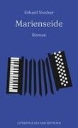 Erhard Stocker - Marienseide Roman