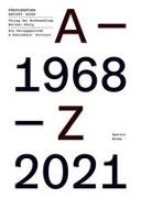 Helke Bayrle, Thomas Bayrle, Kasper König, Walther König, Eva Linhart, … - Künstlerbücher / Artists' Books Verlag der Buchhandlung Walther König 1968-2021