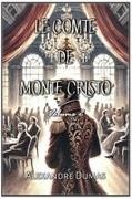 Alexandre Dumas - Le Comte de Monte Cristo Volume 2