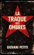 Giovani Petiti - La Traque des ombres