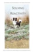 Cornelia Koschatzky - Solving Reactivity Wie ich die Reaktivität meines Border Collies überwinden konnte