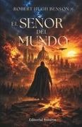 Robert Hugh Benson, Editorial Stauros - El Señor del Mundo