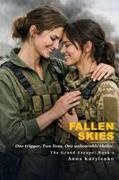 Anna Kurylenko - Fallen Skies One trigger. Two lives. One unbearable choice