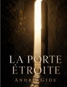 André Gide - La Porte étroite