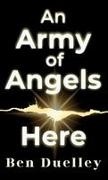 Ben Duelley - An Army of Angels Here