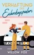 Willow Fox - Verhaftung des Eishockeyspielers