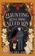 Klara Ani - Haunting Little Thing Called Love