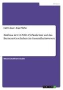 Catrin Gaul, Anja Pfeifer - Einfluss der COVID-19-Pandemie auf das Burnout-Geschehen im Gesundheitswesen