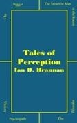 Ian D. Brannan - Tales of Perception