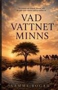 Samme Bogad - Vad vattnet minns