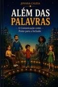 Jovana Caleia - Além das palavras A comunicação como ponte para a inclusão