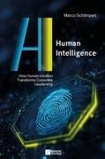 Marco Schlimpert - Human Intelligence How Human Intuition Transforms Corporate Leadership