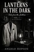Angelo Hopson - Lanterns in the Dark Tales From the Bottoms