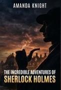 Amanda Knight - The Incredible Adventures of Sherlock Holmes