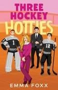 Emma Foxx - Three Hockey Hotties