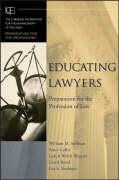 Lloyd Bond, Anne Colby, Lee S. Shulman, William M. Sullivan, William M. Shulman Sullivan, Judith Welch Wegner... - Educating Lawyers - Preparation for the Profession of Law