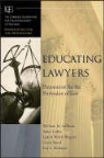 Lloyd Bond, Anne Colby, Lee S. Shulman, William M. Sullivan, William M. Shulman Sullivan, Judith Welch Wegner... - Educating Lawyers