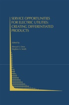 A Smith, A Smith, Shmuel S. Oren, Shmue S Oren, Shmuel S Oren, Stephen A. Smith - Service Opportunities for Electric Utilities: Creating Differentiated Products
