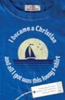 Vince Antonucci - I Became a Christian and All I Got Was This Lousy T-shirt