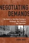 Laura Huey - Negotiating Demands