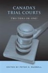 Peter Russell, Peter H Russell, Peter H. Russell, Peter H. (EDT) Russell, Peter H. Russell - Canada''s Trial Courts