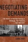 Laura Huey - Negotiating Demands