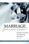 Katherine Anderson, Brian Boyer, Don S. Browning, Don S. And Browning - Marriage - Just a Piece of Paper?