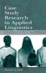 Patricia Duff, Patricia A. Duff - Case Study Research in Applied Linguistics
