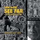 Bruce T. Martin, Bruce T. Martin - Look Close, See Far