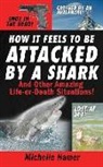 Michelle Hamer - How It Feels to Be Attcked by a Shark