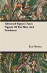 Lee Owens - Advanced Square Dance Figures of the West and Southwest