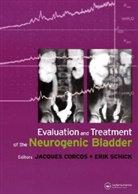 Jacques Corcos, Jacques Schick Corcos, CORCOS JACQUES SCHICK ERIC, Jacques Corcos, Jacques Corcos, Corcos Jacques... - Evaluation and Treatment of the Neurogenic Bladder