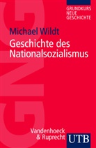 Michael Wildt, Michael (Prof. Dr.) Wildt - Geschichte des Nationalsozialismus