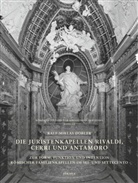 Ralph M Dobler, Ralph-Miklas Dobler, Veronika Birbaumer, Sybill Ebert-Schifferer, Sybille Ebert-Schifferer, Kieven... - Die Juristenkapellen Rivaldi, Cerri und Antamoro