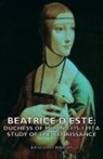 Julia Mary Cartwrigh Ady, Julia Cartwright - Beatrice D'Este