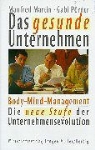 Marti, Manfred Martin, Pörner, Gabi Pörner, Gabriele Pörner - Das gesunde Unternehmen