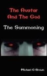 Michael G. Brown - Avatar and the God